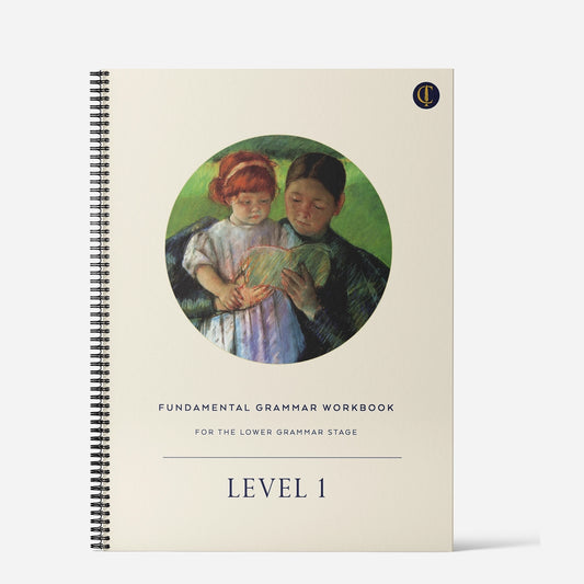 Fundamental Grammar for the Lower Grammar Stage: Level 1 Workbook